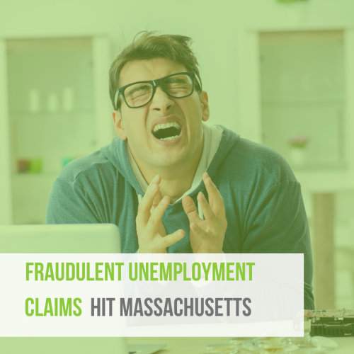 Fraudulent Unemployment Claims MA